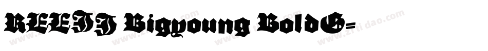 REEJI Bigyoung BoldG字体转换